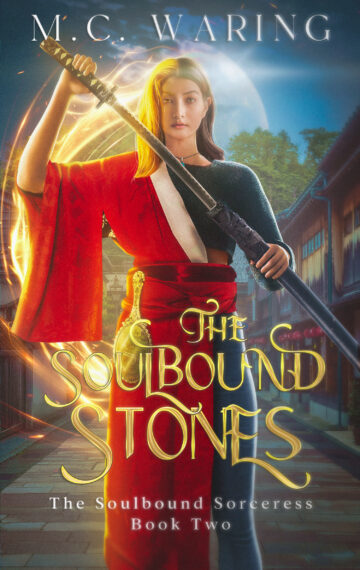 The Soulbound Stones (The Soulbound Sorceress #2)
