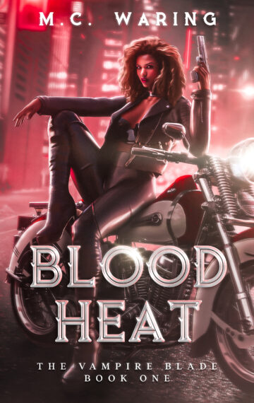 Blood Heat (The Vampire Blade #1)
